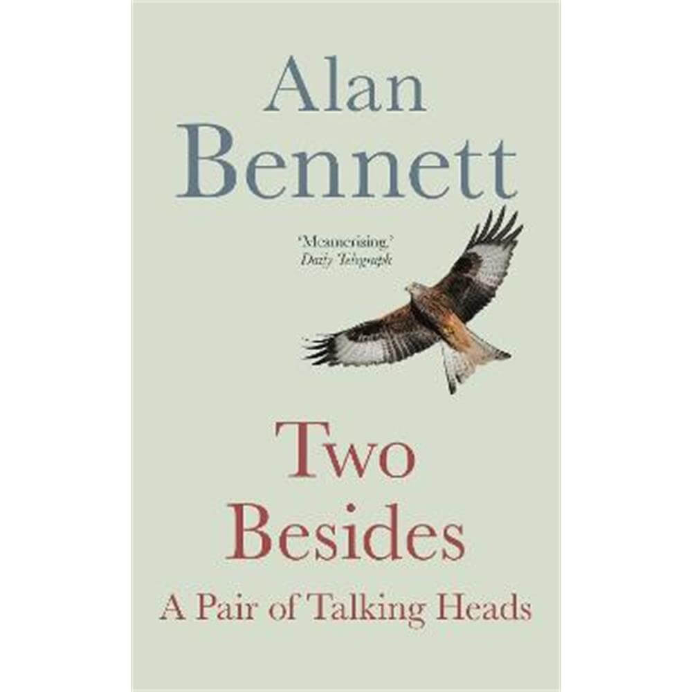 Two Besides: A Pair of Talking Heads (Paperback) - Alan Bennett